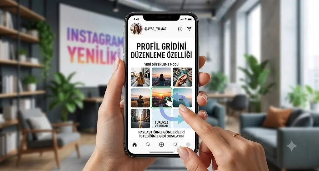 Instagram’dan Büyük Profil Güncellemesi Grid Düzenleme Özelliği Tüm Kullanıcılara Açıldı